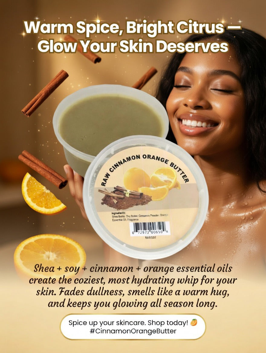 RAW Cinnamon Orange Shea Butter