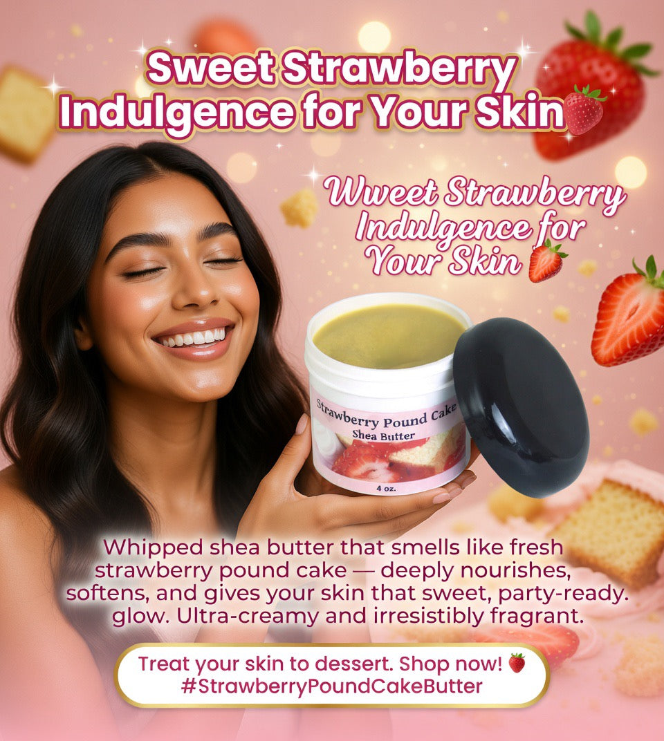 Strawberry Poundcake Shea Body Butter